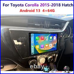 4-64G Android For Toyota Corolla 2015-18 Hatch Carplay Car Stereo Radio GPS WIFI 4-64G Android For Toyota Corolla 2015-18 Hatch Carplay Car Stereo Radio GPS WIFI