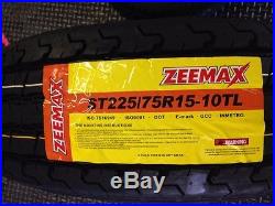 4 NEW ST 2257515 Zeemax 10 PLY Trailer Tires 75R15 R15 75R 225 75 15