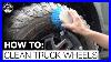 How_To_Clean_Dirty_Truck_Wheels_U0026_Tires_Chemical_Guys_01_mpxv