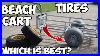 You_Must_Put_These_Tires_On_Your_Beach_Cart_Beach_Cart_Tire_Comparison_Wheeleez_01_khlz